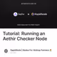 Tutorial: Running an Aethir Checker Node
