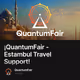 ¡QuantumFair - Estambul Travel Support!