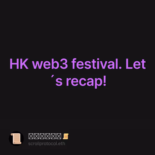 HK web3 festival. Let´s recap!