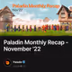 Paladin Monthly Recap - November '22