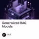 Generalized RAG Models
