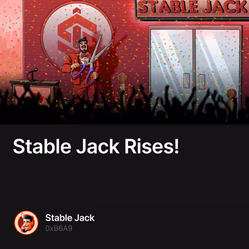 Stable Jack Rises!