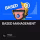 BASED MANAGEMENT