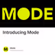 Introducing Mode