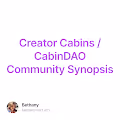 Creator Cabins  CabinDAO Community Synopsis