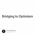 Bridging to Optimism