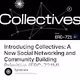 Introducing Collectives A New Social Networking and Community Building Primitive ERC-721M