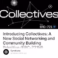 Introducing Collectives A New Social Networking and Community Building Primitive ERC-721M
