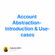 Account Abstraction- Introduction & Use-cases