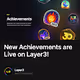 New Achievements are Live on Layer3!