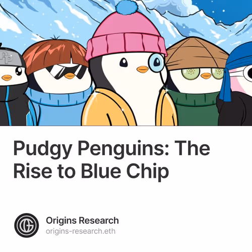 Pudgy Penguins: The Rise to Blue Chip