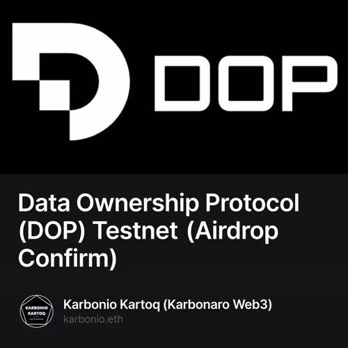 Data Ownership Protocol (DOP) Testnet (Airdrop Confirm)
