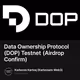 Data Ownership Protocol (DOP) Testnet (Airdrop Confirm)