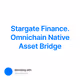 Stargate Finance. Omnichain Native Asset Bridge