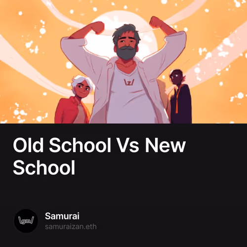 Old School Vs New School