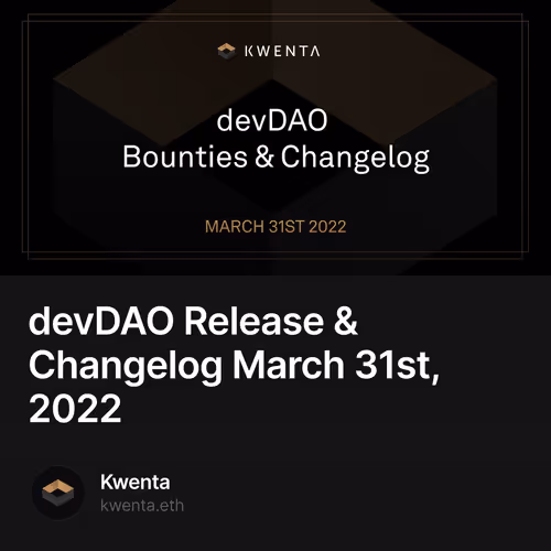 devDAO Release & Changelog March 31st, 2022