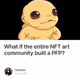 What if the entire NFT art community built a PFP?