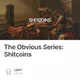 The Obvious Series: Shitcoins