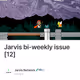 Jarvis bi-weekly issue [12]