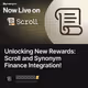 Unlocking New Rewards: Scroll and Synonym Finance Integration!