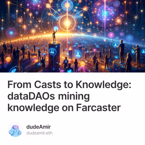 From Casts to Knowledge: dataDAOs mining knowledge on Farcaster