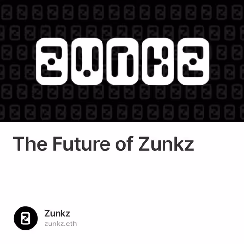 The Future of Zunkz