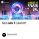 Season 1 Launch