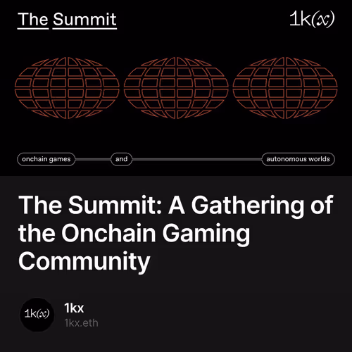 The Summit: A Gathering of the Onchain Gaming Community