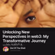 Unlocking New Perspectives in web3: My Transformative Journey with MBCA