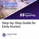 Step-by-Step Guide for Early Access
