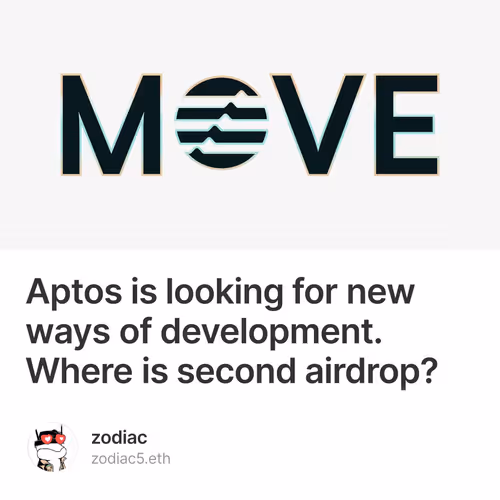Aptos is looking for new ways of development. Where is second airdrop?