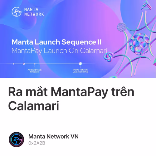 Ra mắt MantaPay trên Calamari