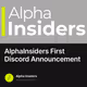 AlphaInsiders First Discord Announcement