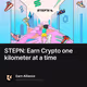 STEPN: Earn Crypto one kilometer at a time