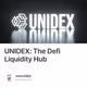 UNIDEX: The Defi Liquidity Hub