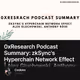 0xResearch Podcast Summary: zkSync's Hyperchain Network Effect | Alex Gluchowski, Anthony