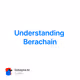 Understanding Berachain