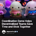 Coordination Game Helps Decentralized Teams Save Time and Stick Together