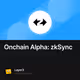 Onchain Alpha: zkSync