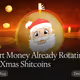 Smart Money Already Rotating Into Xmas Shitcoins