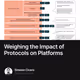 Weighing the Impact of Protocols on Platforms