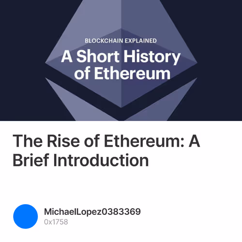 The Rise of Ethereum: A Brief Introduction
