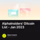 AlphaInsiders' Gitcoin List - Jan 2023