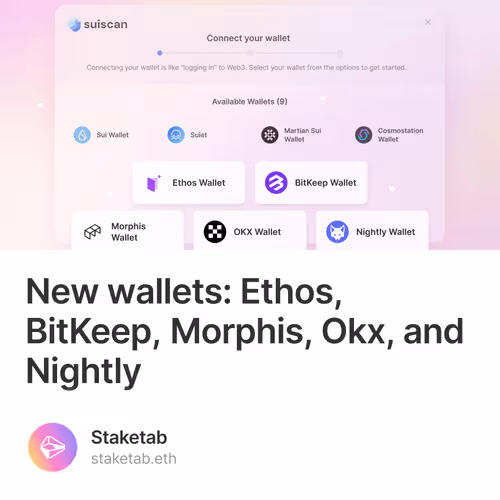 New wallets: Ethos, BitKeep, Morphis, Okx, and Nightly