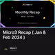 Micro3 Recap ( Jan & Feb 2024 )