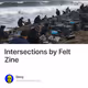 Intersections by Felt Zine