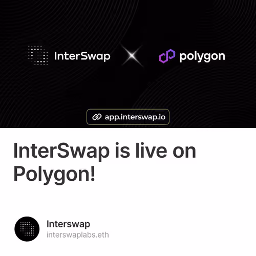 InterSwap is live on Polygon!
