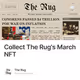 Collect The Rug's March NFT