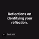 Reflections on identifying your reflection.