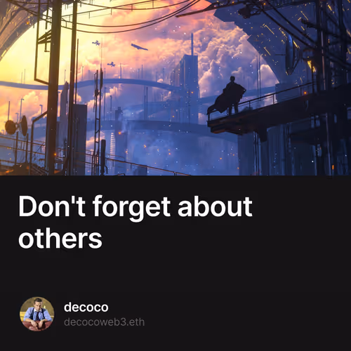 Don't forget about others